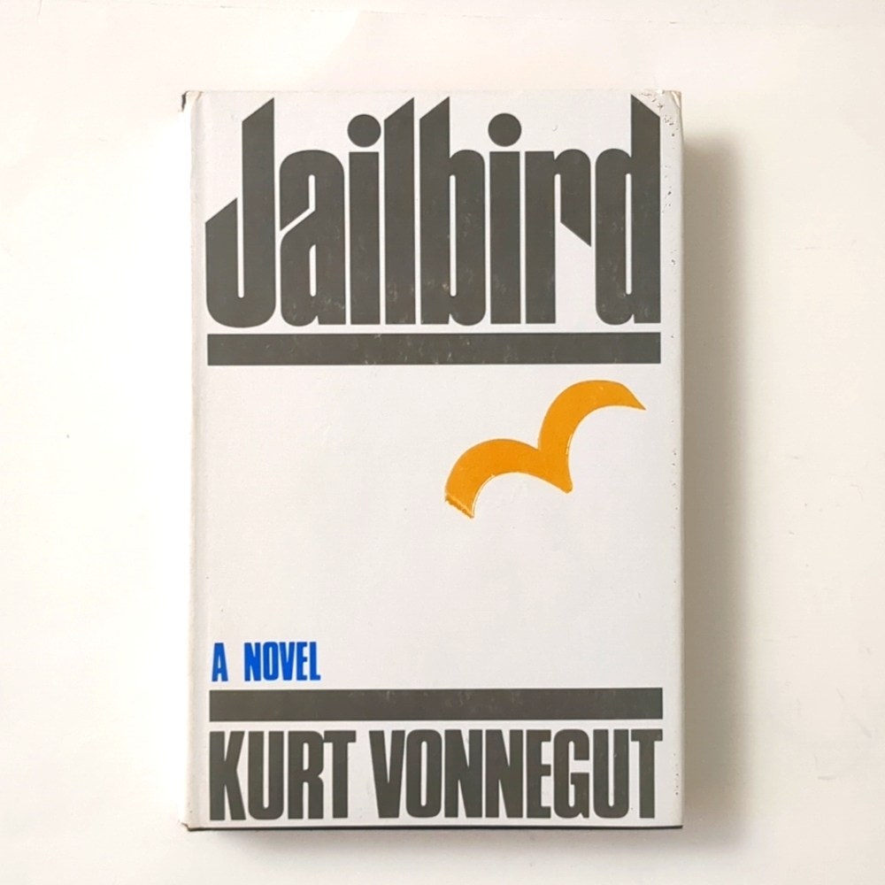 Jailbird - Kurt Vonnegut - 1979